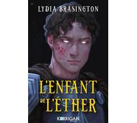 Le tisseur du roi T2: L'enfant de l'éther