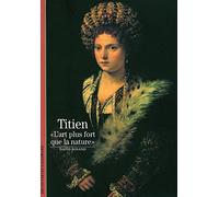 Titien David Rosand (Auteur), Jeanne Bouniort (Traduction)