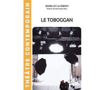 Le toboggan - Barillet/gredy - L'oeil Du Prince Eds - broché - Théâtre