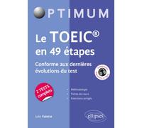 Le TOEIC en 49 étapes - conforme aux dernières évolutions du test - Julie Valette - Ellipses - broché - Méthode de langue