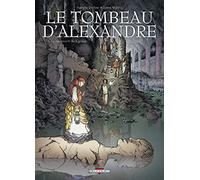 Le Tombeau d'Alexandre T01: Le Manuscrit de Cyrène