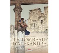 Le Tombeau d'Alexandre T02 - La Porte de Ptolémée - Isabelle Dethan - Delcourt - cartonné - Bande dessinée
