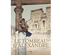 Le Tombeau D'alexandre Tome 2 - La Porte De Ptolémée