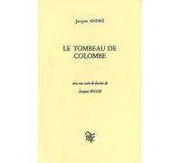 Le Tombeau de Colombe le - Jacques André - Folle Avoine - broché - Livre