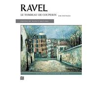 Le Tombeau De Couperin: For the Piano – Alfred Music