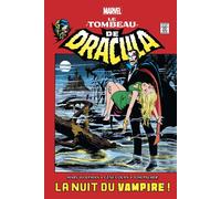 Marv Wolfman, Gerry Conway, Gene Colan – Le tombeau de Dracula T01 : La nuit du vampire ! – PANINI