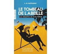 Le tombeau de l'abeille
