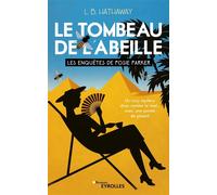 L.B. Hathaway – Le tombeau de l'abeille – Les enquêtes de Posie Parker (tome 2) – Broché – Roman