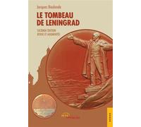 Le Tombeau de Leningrad - Jacques Baulande - Jets D'encre - broché - Récit
