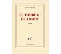 Le tombeau de Tommy Alain Blottière (Auteur)