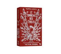 Victor Dixen – Le Tombeau des Étoiles (Vampyria America, tome 2) – Édition collector