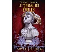 Le Tombeau des Étoiles (saga Vampyria) - 5 (2)