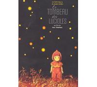 Le Tombeau des Lucioles [Edition Limitée, numerotée]