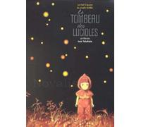 Le Tombeau des Lucioles [Edition Limitée, numerotée]