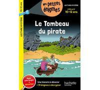 Le Tombeau du pirate - CM2 et 6e - Cahier de vacances 2026 - Sophie Lamotte D'Argy - Hachette Education - broché - Scolaire / Universitaire