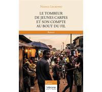 Le tombeur de jeunes carpes et son compte au bout du fil - Nianga Leckosso - Verone Eds - broché - Roman