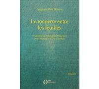 Le tonnerre entre les feuilles Éric Courthès (Auteur), Augusto Roa Bastos (Auteur)