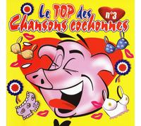 Le Top Des Chansons Cochonnes Vol. 3