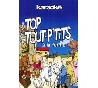 Le Top des Tout p'tits à la Ferme-Karaoké