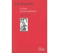 Le Toreo, question palpitante - José Bergamin - Les Fondeurs De Briques - broché - Roman