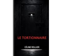 Le Tortionnaire: un huis clos déroutant