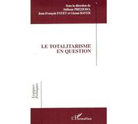 Le totalitarisme en question - Stéfanie Prezioso - L'harmattan - broché - Essai