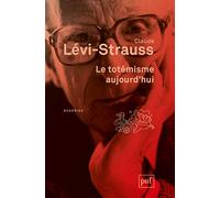 Le totémisme aujourd'hui