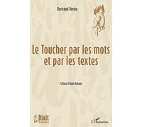 Le Toucher par les mots et par les textes