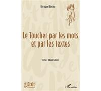 Le Toucher par les mots et par les textes – L'Harmattan