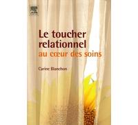 Le toucher relationnel au coeur des soins