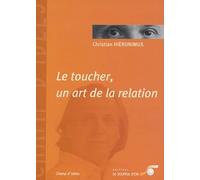 Le toucher, un art de la relation