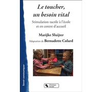 Le toucher, un besoin vital - Marijke Sluijter - Chronique Sociale - broché - Essai
