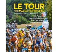 Collectif – Le Tour : 100 images, 100 histoires – Broché