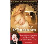 Le Tour d'abandon: LES ENQUÊTES DE M.DE MORTAGNE, BOURREAU