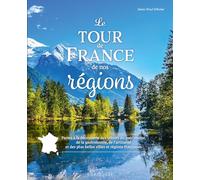 Le Tour de France de nos régions