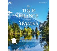 Le Tour de France de nos régions