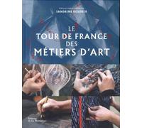 Le Tour De France Des Métiers D'art