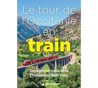 Le tour de l''Occitanie en train - Collectif - Michelin - broché - Guide