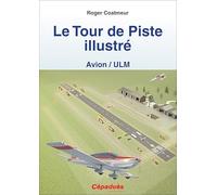 Le Tour de Piste illustré (Avion/ULM)