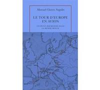 Le tour d'Europe en avion Manuel Chaves Nogales (Auteur), Catherine Vasseur (Traduction)