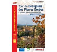 Le tour du Beaujolais des pierres dorées Collectif (Auteur)
