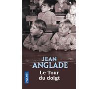 Le Tour du doigt - Jean Anglade - Pocket - Poche - Roman