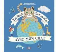 Le Tour du monde avec mon chat
