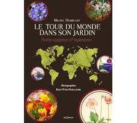 Le Tour du Monde dans son jardin