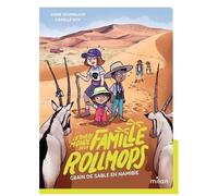 Anne Schmauch – Le tour du monde de la famille Rollmops: Tome 05 Grain de sable en Namibie – Broché