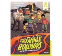 Anne Schmauch – Le tour du monde de la famille Rollmops, Tome 06 : Saute-mouton en Islande – Broché