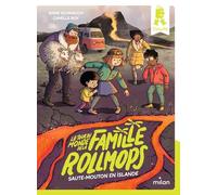 Anne Schmauch – Le tour du monde de la famille Rollmops, Tome 06 : Saute-mouton en Islande – Broché