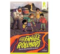 Le tour du monde de la famille Rollmops, Tome 06 Saute-mouton en Islande - Anne Schmauch - Milan Eds - broché - Roman cadet