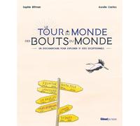 Le Tour du monde des bouts du monde