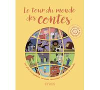 Le Tour Du Monde Des Contes - Les Plus Incroyables Versions De Quatre Grands Contes : Les Trois Petits Cochons, Les Musiciens De Brême, Le Lièvre Et La Tortue Et Tom Pouce Racontées À...